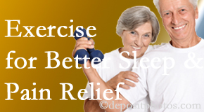 Back And Neck Care Center incorporates the suggestion to exercise into its treatment plans for chronic back pain sufferers as it improves sleep and pain relief.