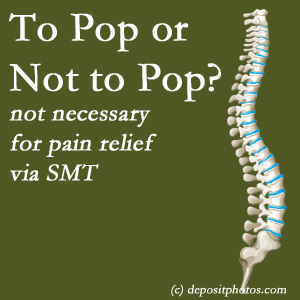 Severna Park chiropractic spinal manipulation treatment may have a audible pop...or not! SMT is effective either way.