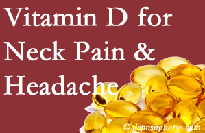 Severna Park neck pain and headache may benefit from vitamin D deficiency adjustment.